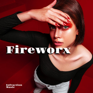 Infraction Music - Fireworx
