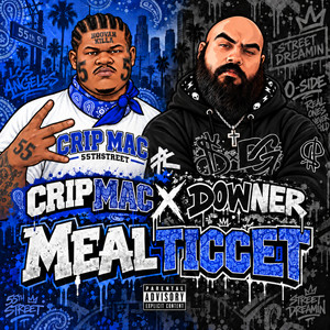 Meal Ticcet by Downer, Crip Mac