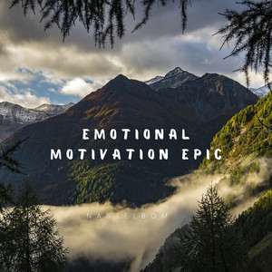 NastelBom - Emotional Motivation Epic