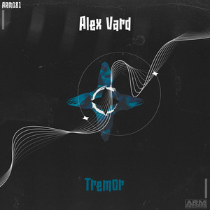Tremor - Extended Mix by Alex Vard