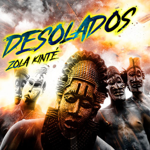 Desolados by Zola Kinté