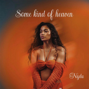 Some Kind of Heaven by NYDU