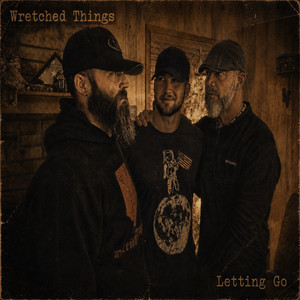 Letting Go by Wretched Things