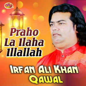 Irfan Ali Khan Qawal - Mera Peer Phulla Da Sehra Eh