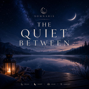 The Quiet Between by Somnaris