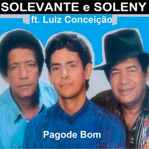 Só Me Falta Você by Solevante e Soleny, Luiz Conceição