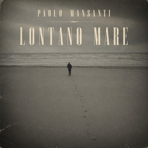 Lontano mare by Paolo Mansanti
