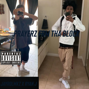 Prayerz From The Block