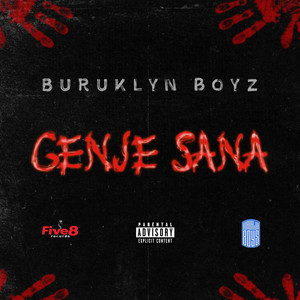 BURUKLYN BOYZ - GENJE SANA