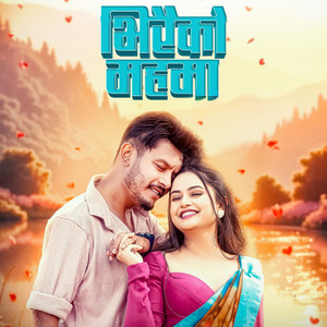 8K Everest Motion Pictures, Anju Panta & Naresh Budhathoki - Bhiraiko Mahama