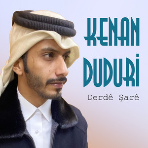 Kenan Duduri - Derde Şare