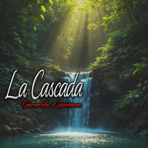 La Cascada by Gerardo Espinoza