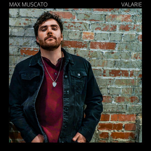 Valarie by Max Muscato