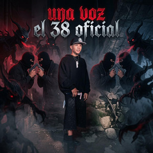 una voz by El 38 oficial