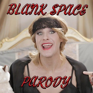 Blank Space Parody by Bart Baker
