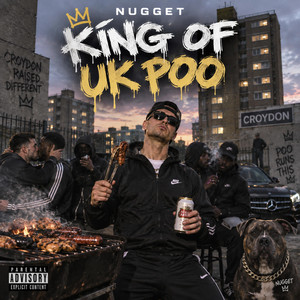 KING OF UK POO by NUGGET