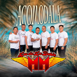 Acomódala by Los De La Doble MM