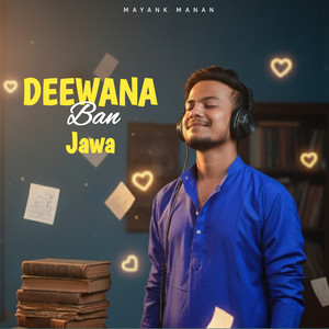 Deewana Ban Jawa