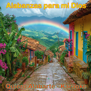 Quiero Alabarte
