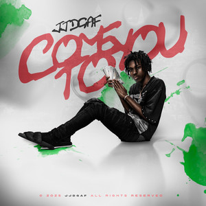 Come To You by JJ DGAF