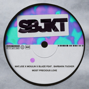 Most Precious Love - Extended Mix by Mat.Joe, Moulin, Blaze, Barbara Tucker