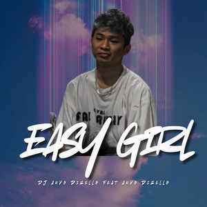 Easy Girl by DJ Ando Dizello, Ando Dizello