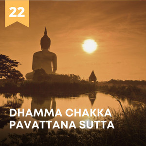 Zen Habits - Dhamma Chakka Pavattana Sutta