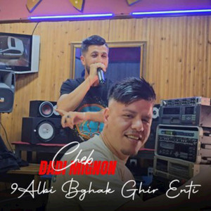 Cheb Dadi Mignon - 9albi Bghak Ghir Enti