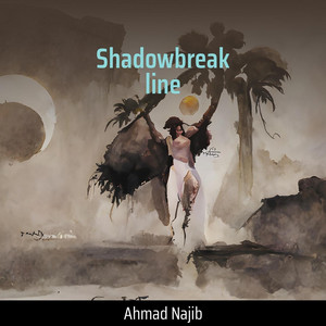 Shadowbreak line by Ahmad najib