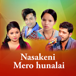 Nasakeni Mero Hunalai