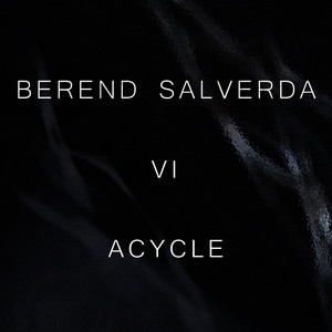 Acycle, Pt. 4: Uncrowned by Berend Salverda