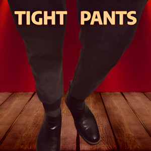 Tight Pants