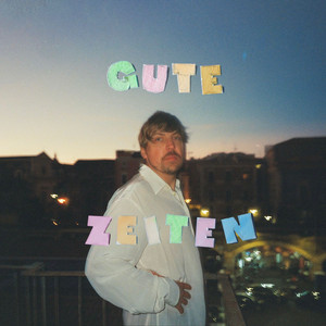 Gute Zeiten album cover