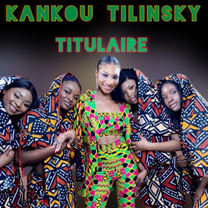 Kankou Tilinsky - Titulaire