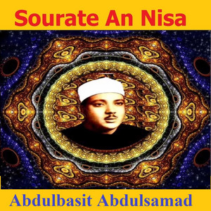 Abdulbasit Abdulsamad - Sourate An Nisa, Pt. 3 (Mojawad)