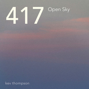 417 Open Sky by Kev Thompson
