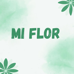 MI FLOR by COSMOSDJ