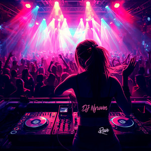 Rave by DJ Nyroven