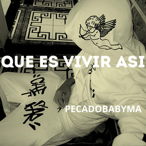 QUE ES VIVIR ASI by PECADOBABYMA