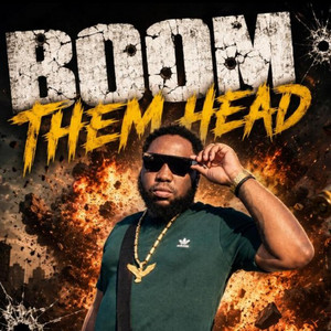 Boom them head - Special Version by Lil Kevcy