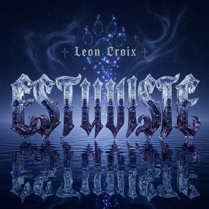 Estuviste by Leon Croix