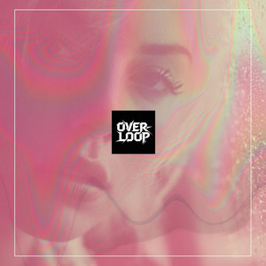 Late Night Confessions by Overloop