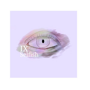 Selfish by IX