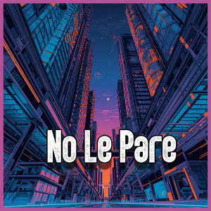 No Le Pare by Drums Z
