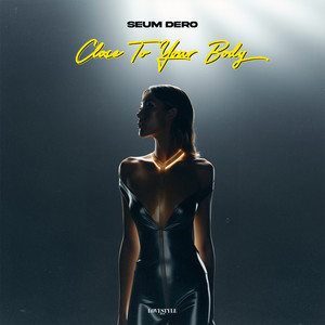 Close To Your Body by Seum Dero