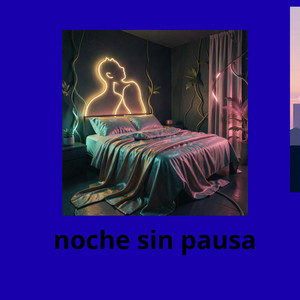 noche sin pausa by POCALABIA