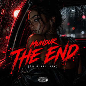 MUNDUR - THE END - ORIGINAL MIX by MUNDUR