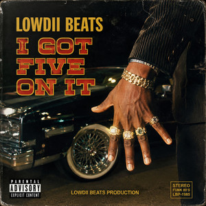 Lowdii Beats - I Got Five On It by Lowdii beats