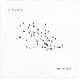 Rising East by RIVVRS