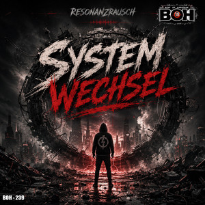 Systemwechsel by BEST OF HARDTEKK, ResonanzRausch